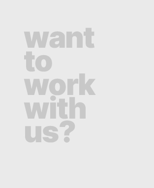 want to work with us?